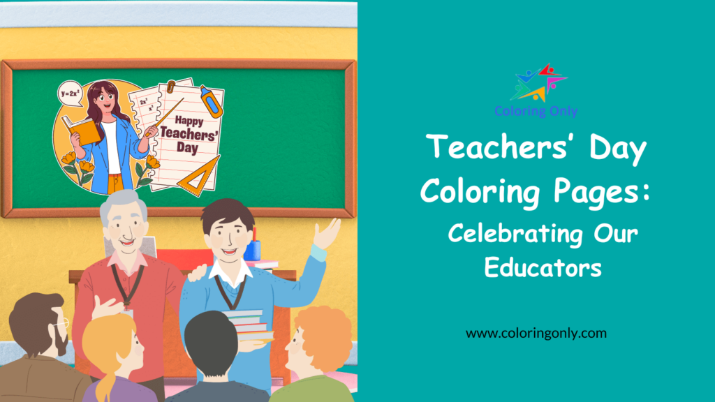 Malvorlagen zum Tag des Lehrers: Wir feiern unsere Pädagogen