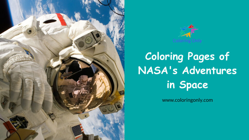 Coloring Pages of NASA's Adventures in Space