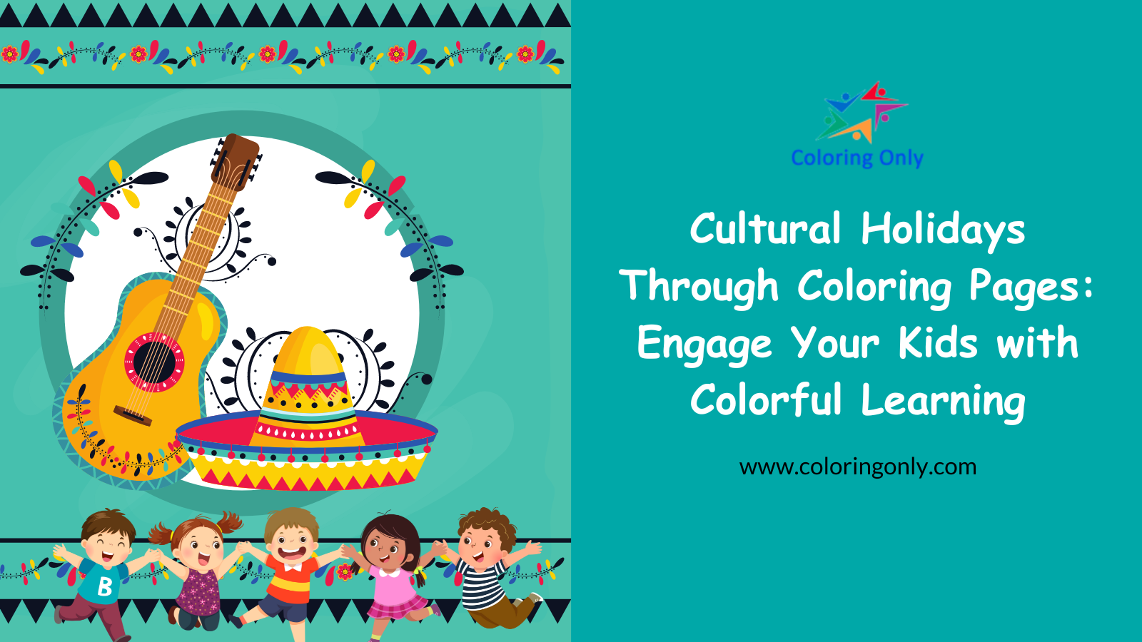 Cultural Holidays Through Coloring Pages: Engage Your Kids with Colorful Learning