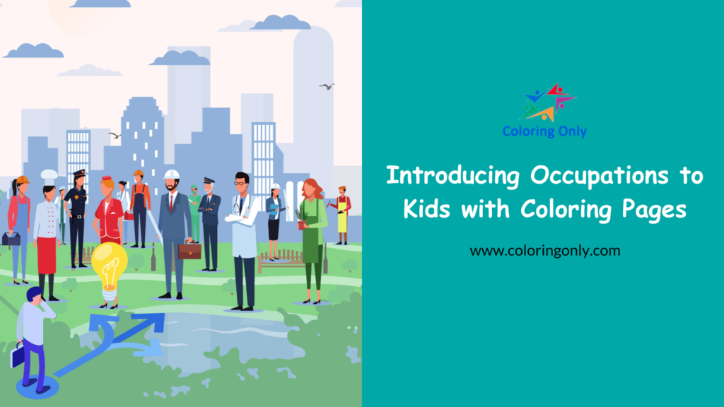 Introducing Occupations to Kids with Coloring Pages