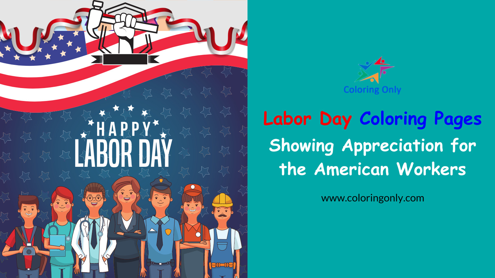 Labor Day Coloring Pages: Showing Your Appreciation for the American Workers