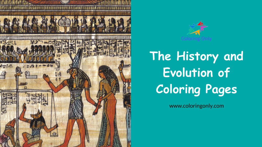 The History and Evolution of Coloring Pages