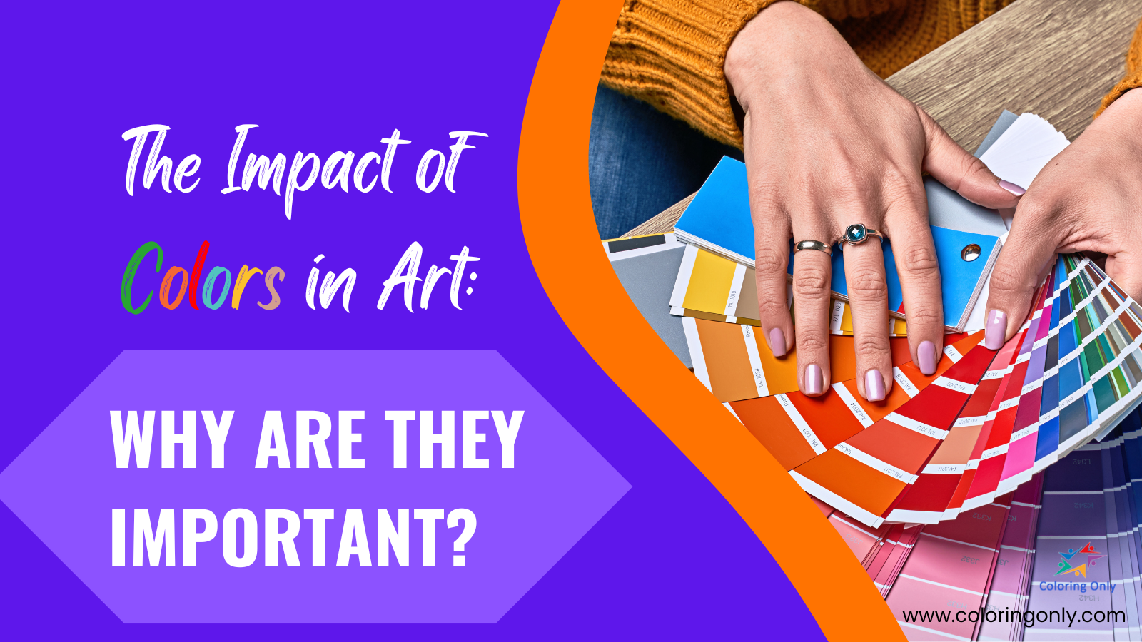 The Impact of Colors in Art: Why Are They Important?