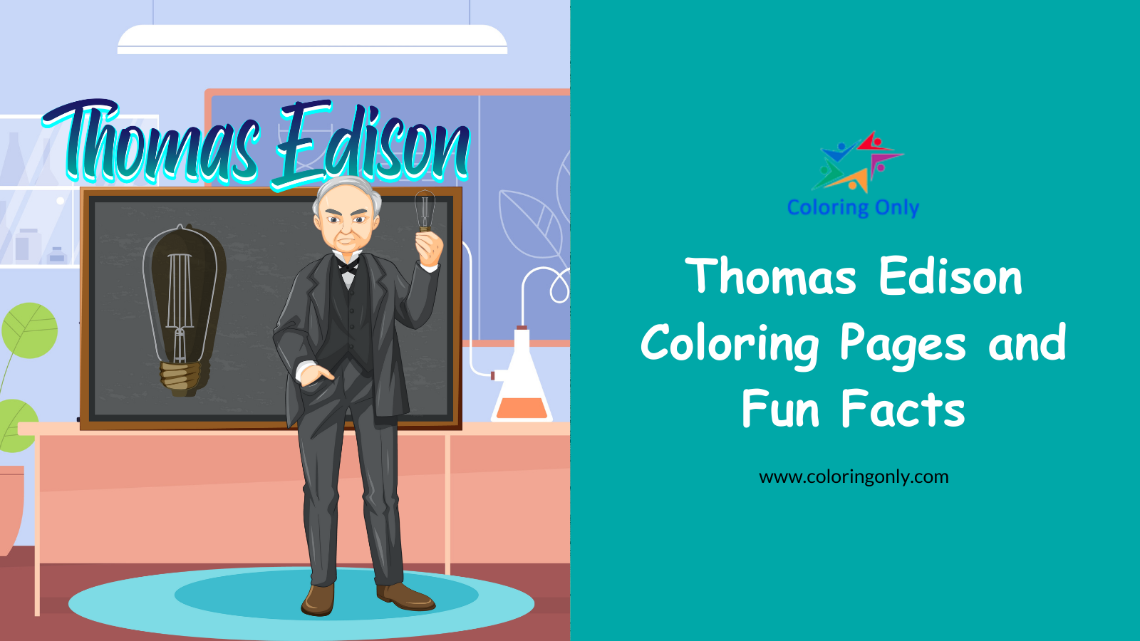 Thomas Edison Coloring Pages and Fun Facts