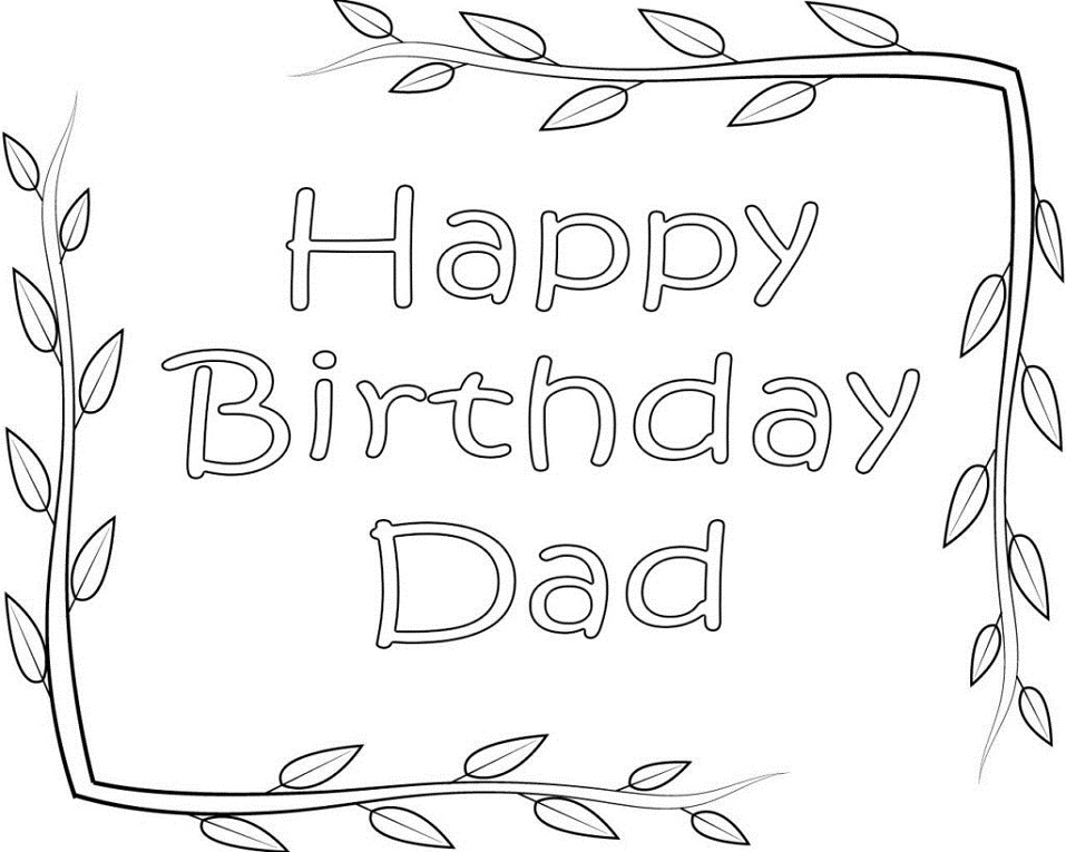 happy birthday dad coloring page  free printable coloring