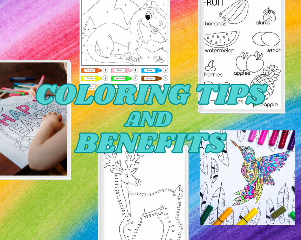 Coloring Tips & Benefits
