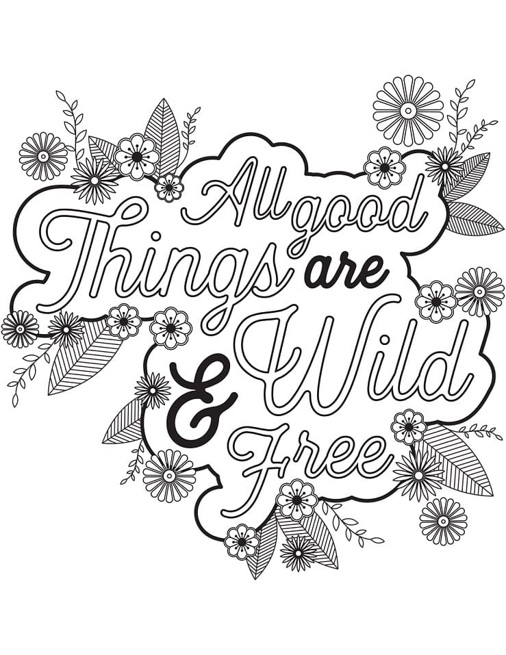 All Good Things are Wild & Free