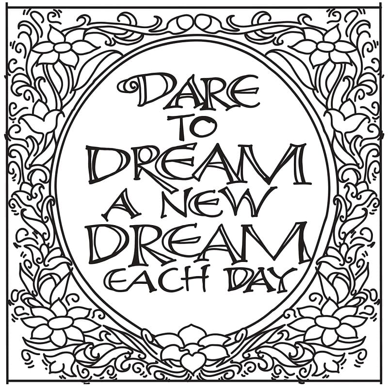Dare to Dream a New Dream Each Day