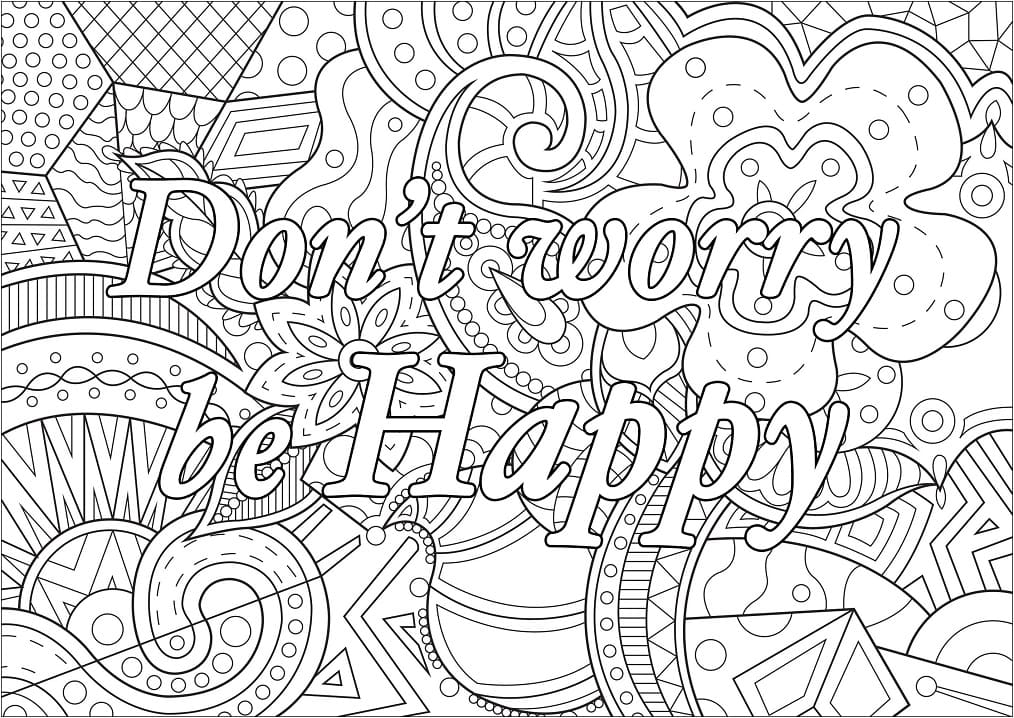 Don’t worry be Happy