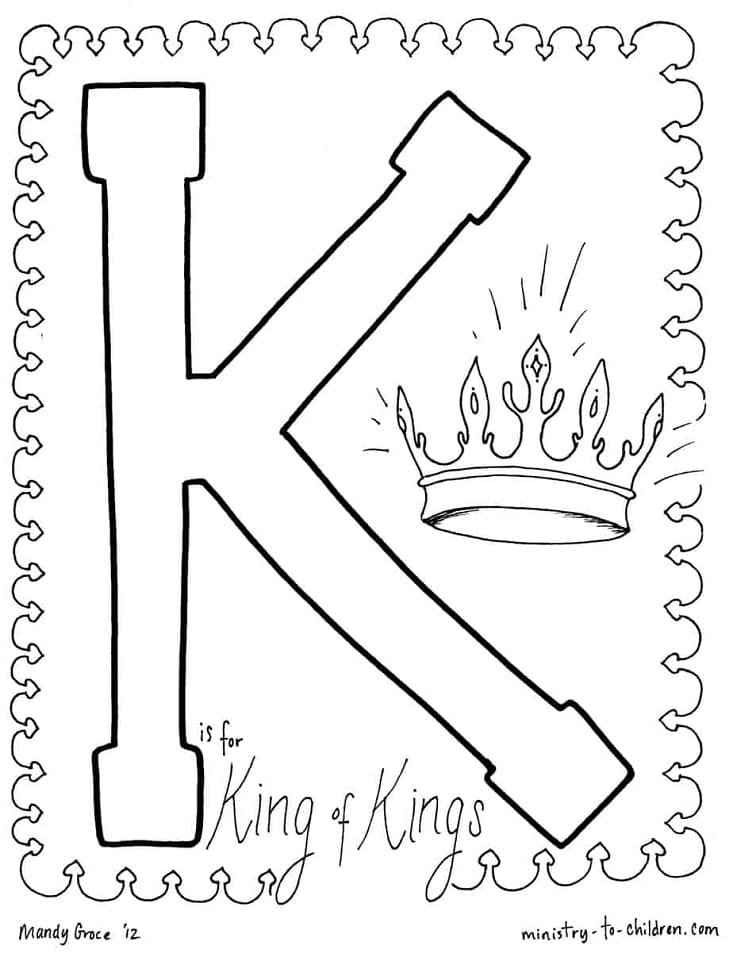 K is for King of Kings