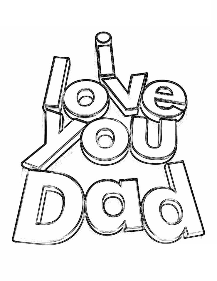 Coloring Pages I Love You Dad - Best Dad Ever Love You Fathers Day
