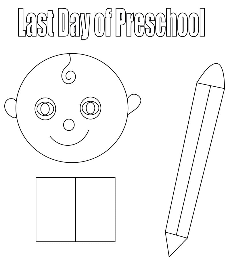 My Last Day Of Preschool Coloring Page Free Printable Coloring Pages