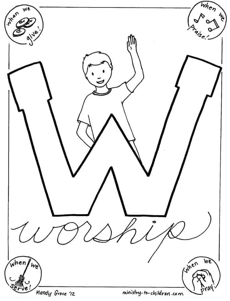 W is for Worship