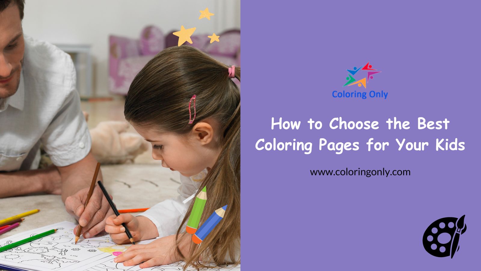 How to Choose the Best Coloring Pages for Your Kids Coloring Page ...