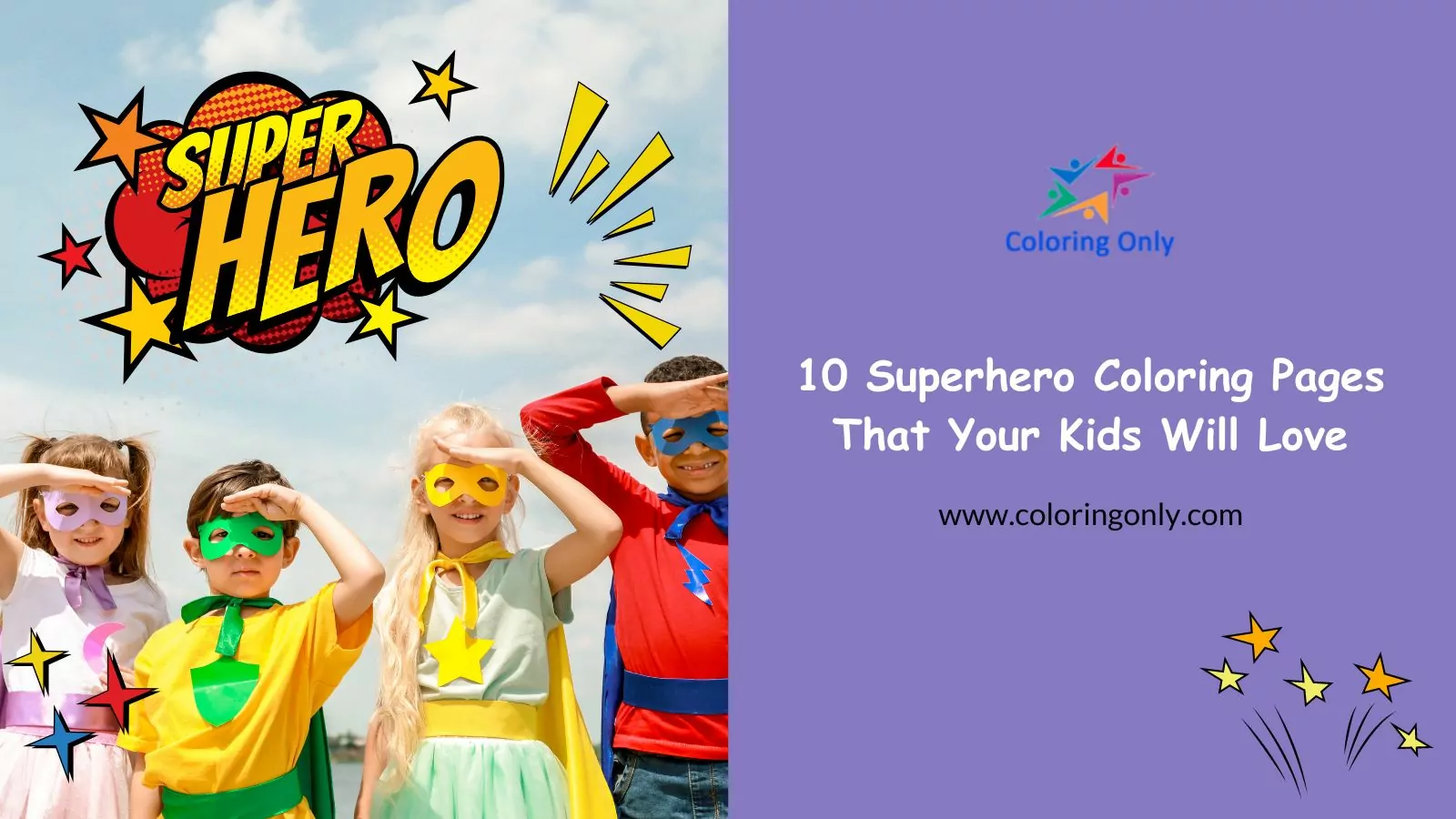 10 Superhero Coloring Pages That Your Kids Will Love