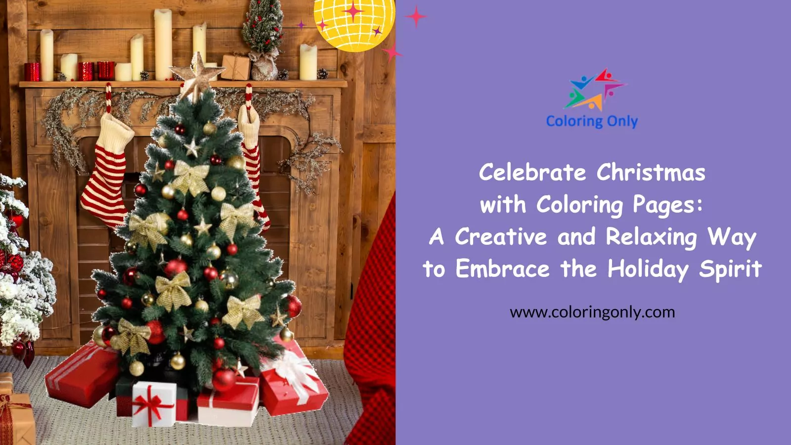 Celebrate Christmas with Coloring Pages: A Creative and Relaxing Way to Embrace the Holiday Spirit