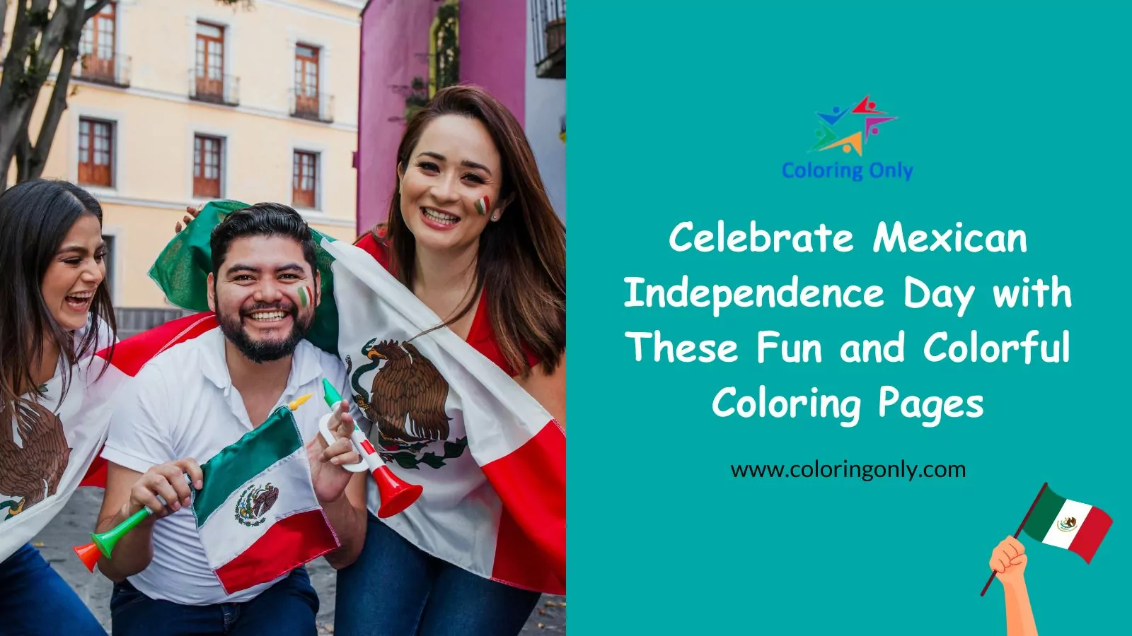 Celebrate Mexican Independence Day with These Fun and Colorful Coloring Pages