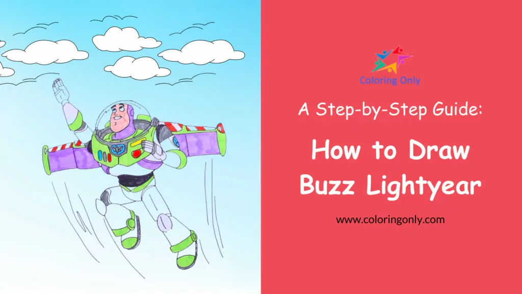 Wie man Buzz Lightyear Flying zeichnet: Eine Schritt-für-Schritt-Anleitung