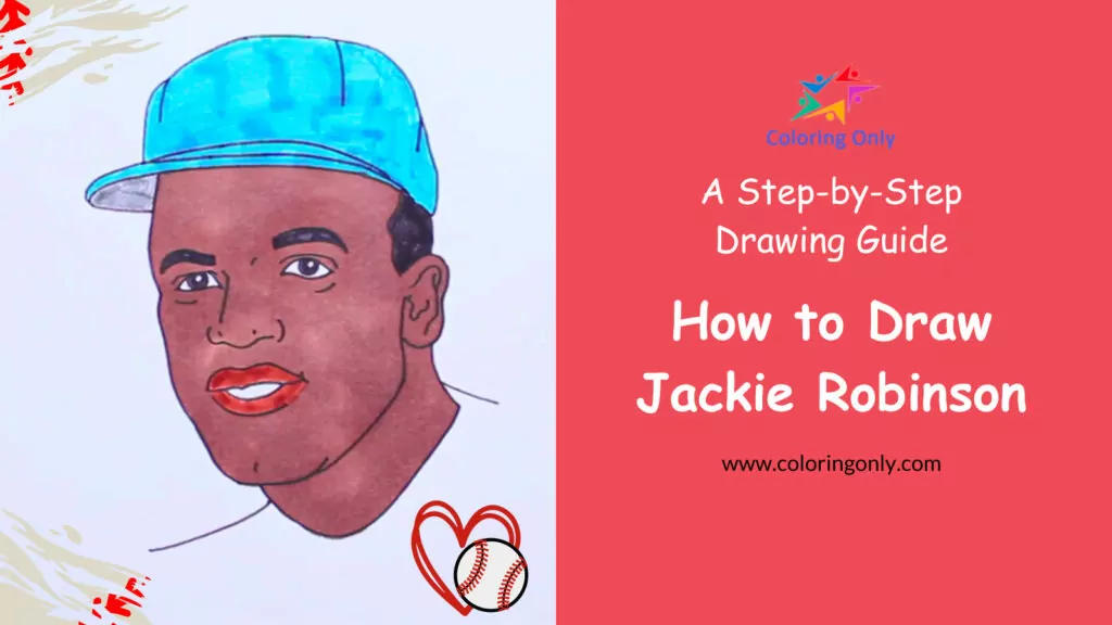 Wie man Jackie Robinson zeichnet: Schritt-für-Schritt-Anleitung zum Zeichnen