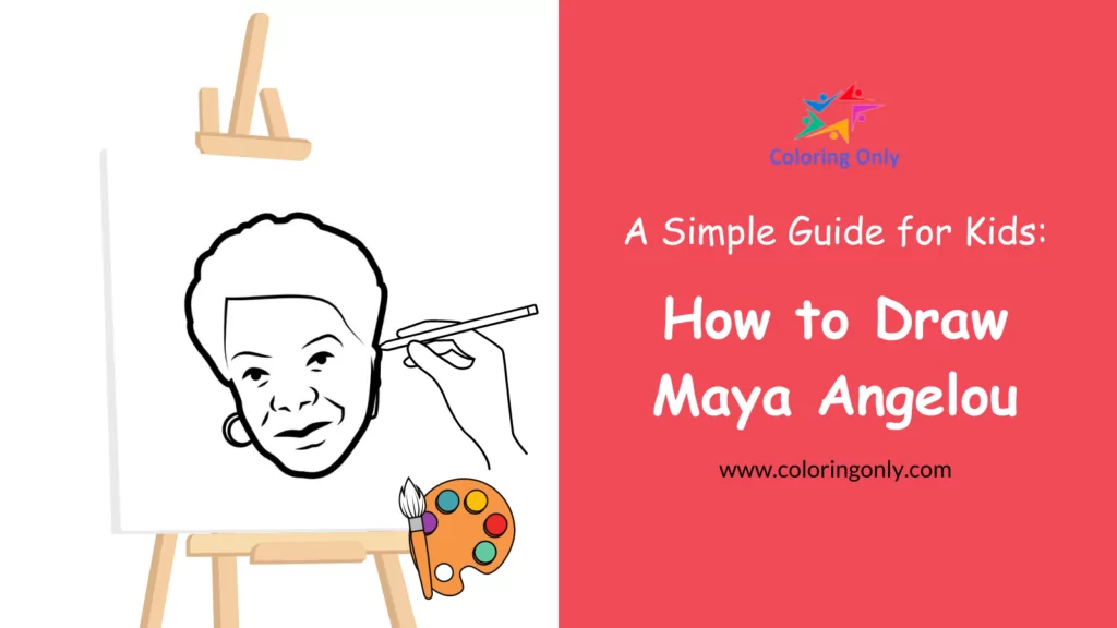 How to Draw Maya Angelou: A Simple Guide for Kids