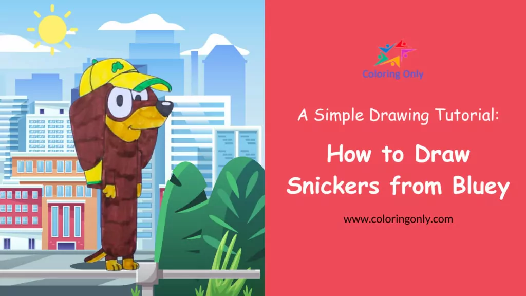 Wie man Snickers von Bluey zeichnet: Ein einfaches Zeichen-Tutorial