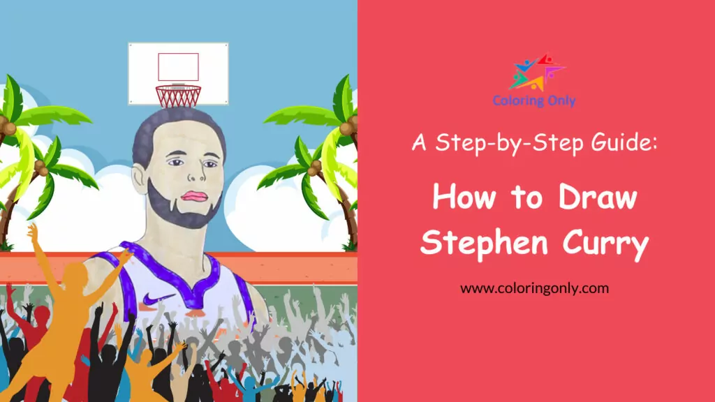 Wie man Stephen Curry zeichnet: Eine Schritt-für-Schritt-Anleitung