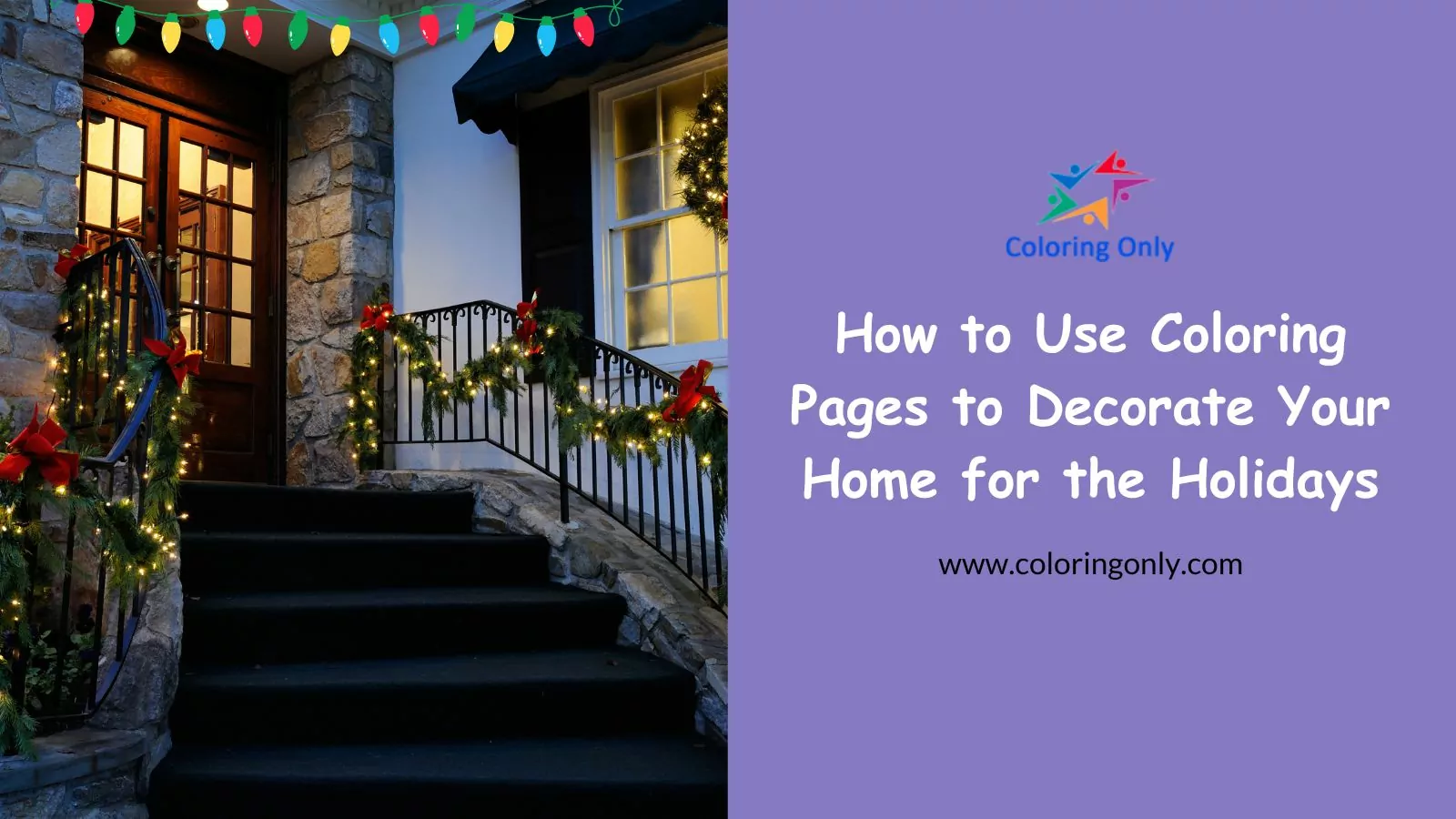 How to Use Coloring Pages to Decorate Your Home for the Holidays