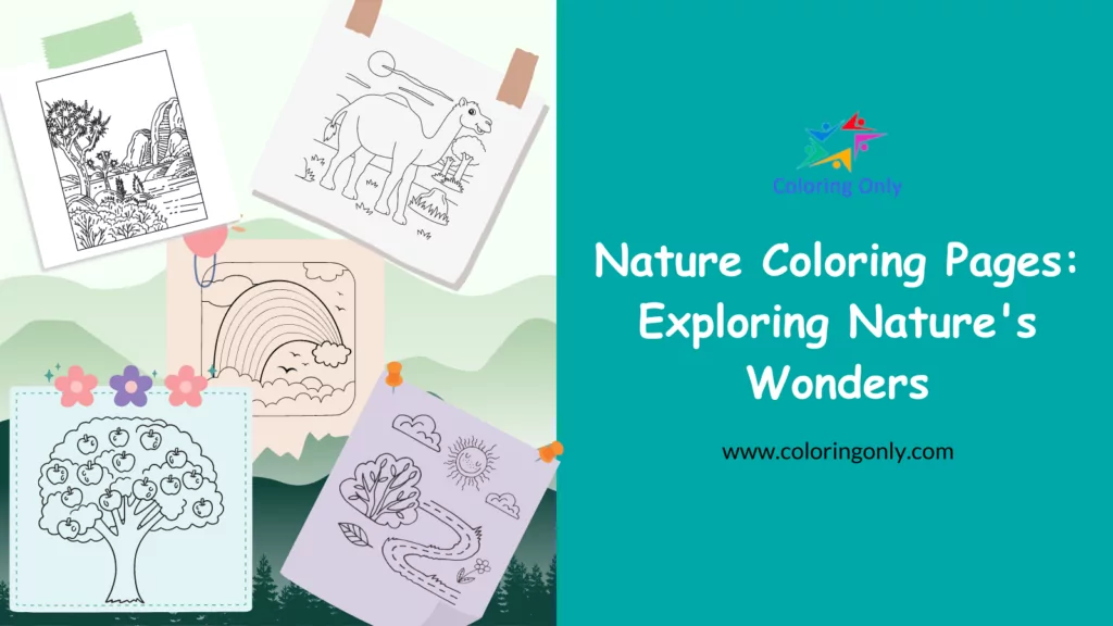 Nature Coloring Pages: Exploring Nature's Wonders