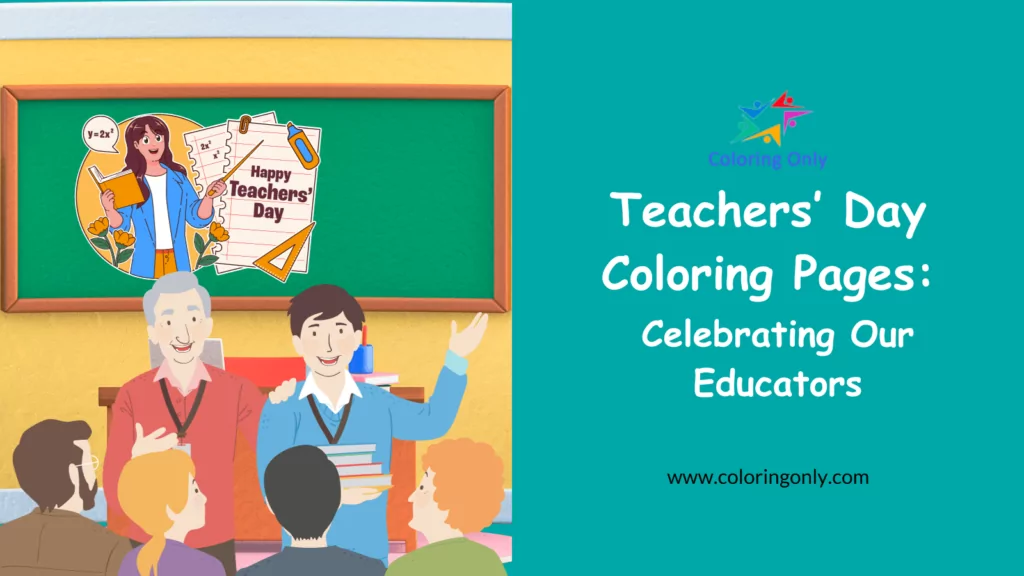 Teachers’ Day Coloring Pages: Celebrating Our Educators