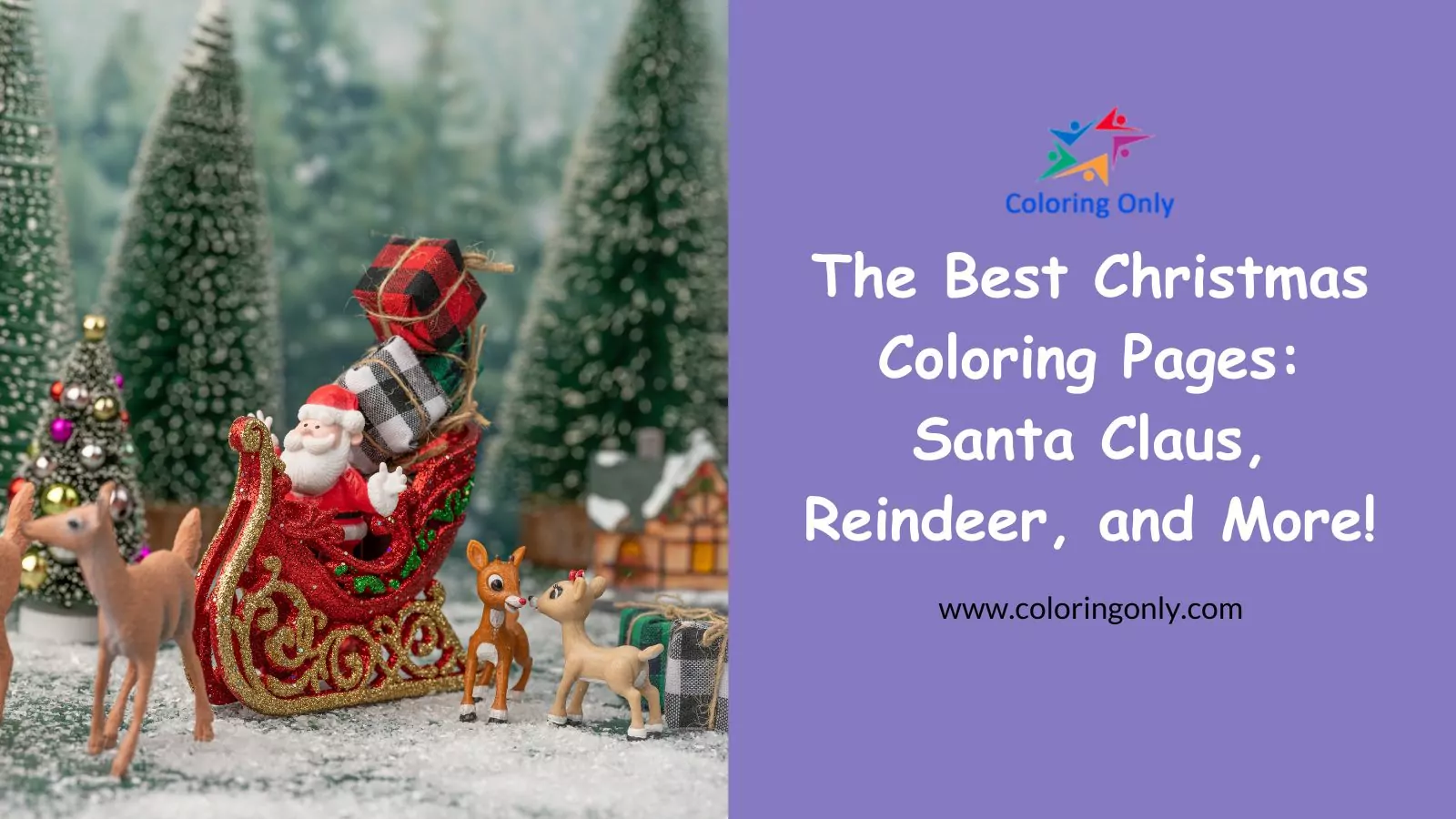 The Best Christmas Coloring Pages: Santa Claus, Reindeer, and More!