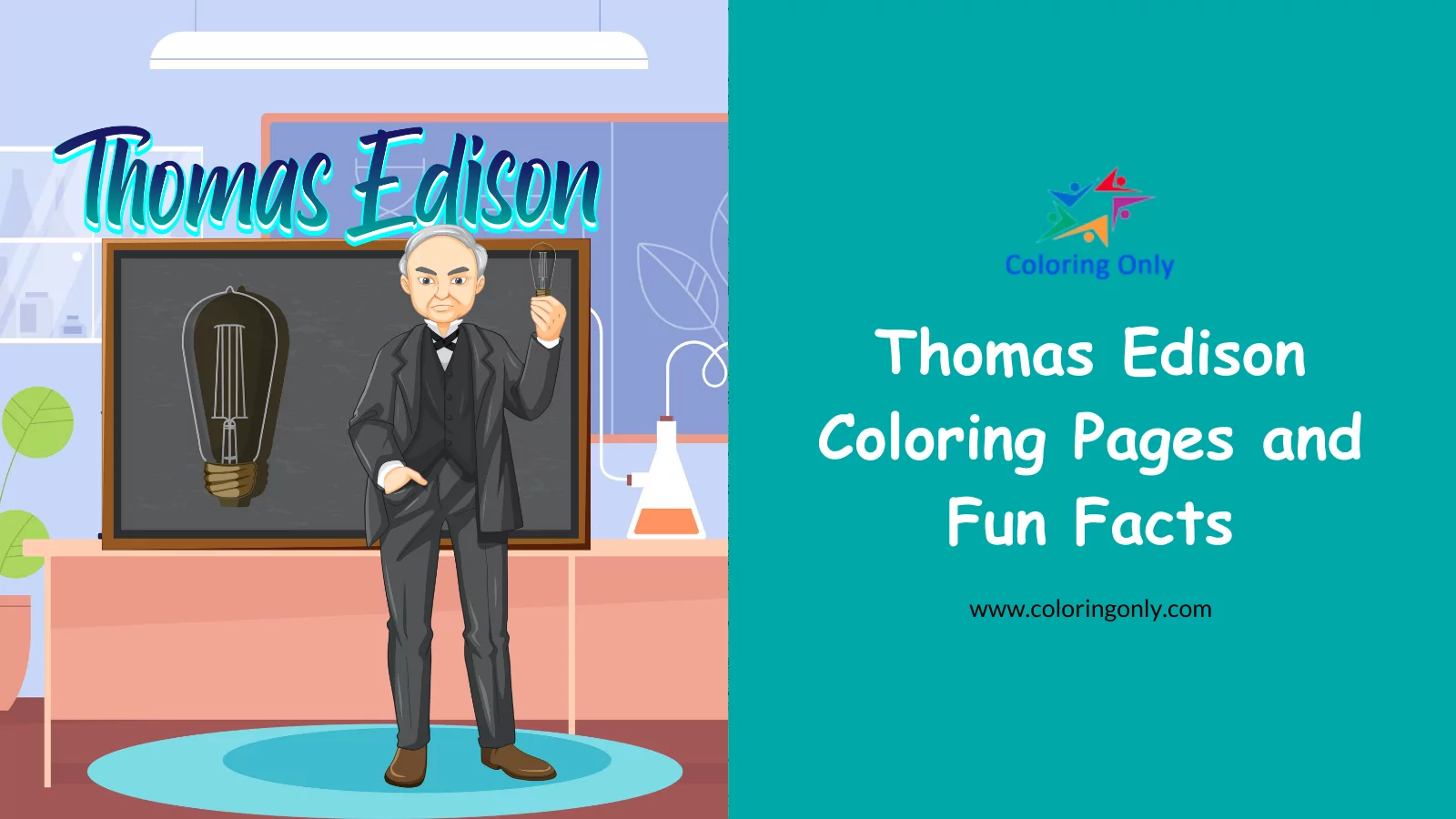 Thomas Edison Coloring Pages and Fun Facts