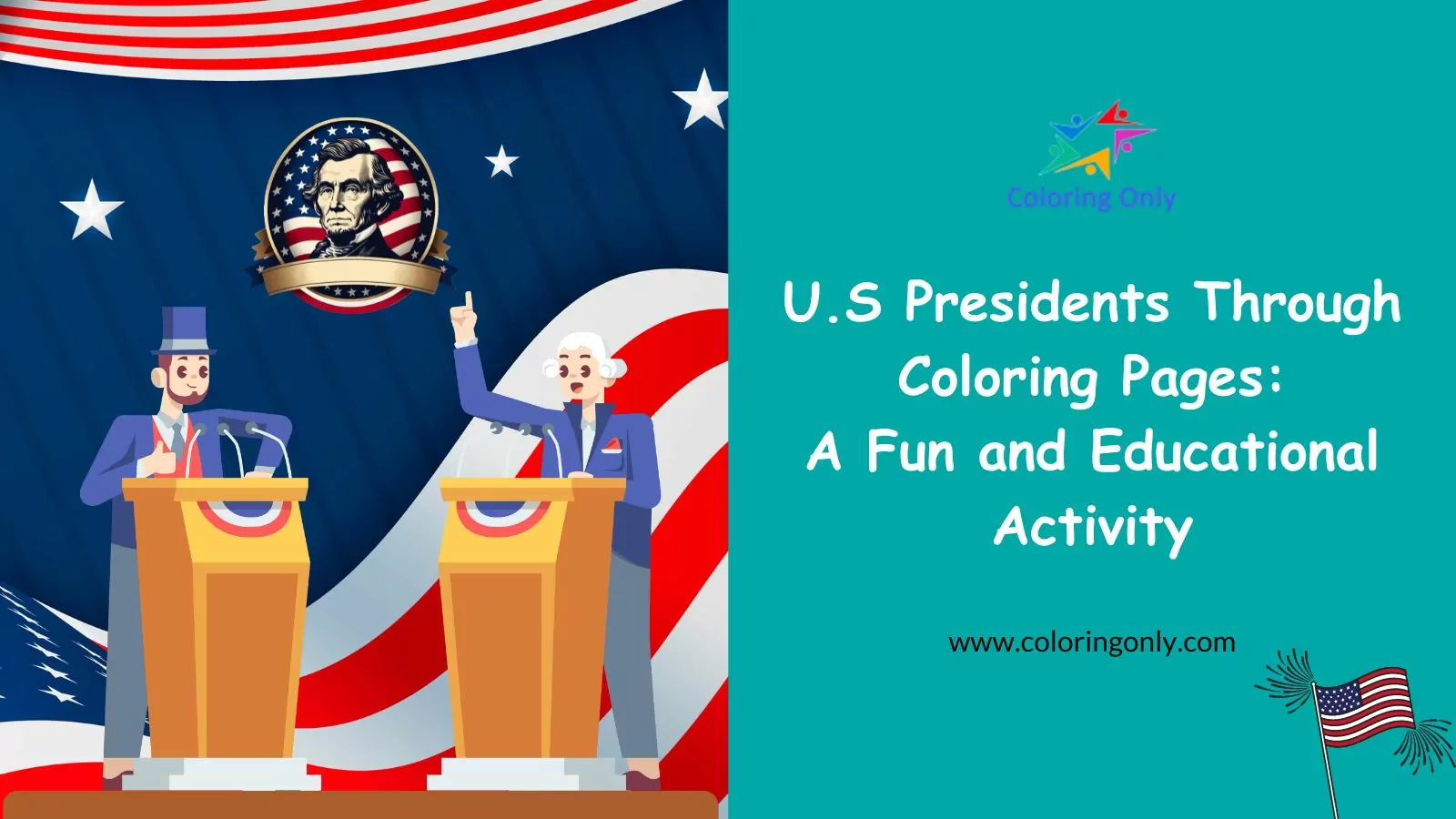 U.S Presidents Through Coloring Pages: A Fun and Educational Activity
