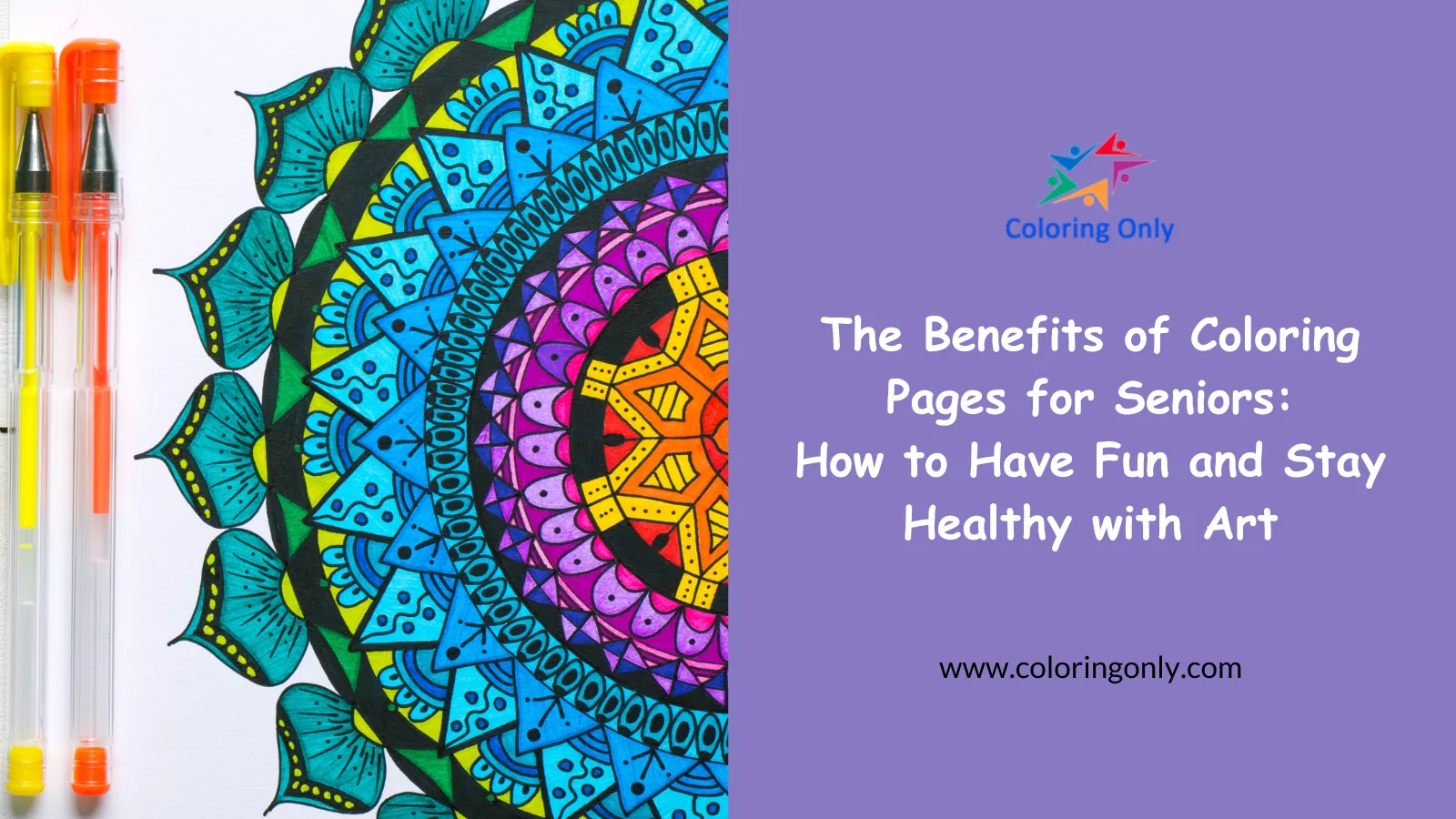 The Benefits of Coloring Pages for Seniors: How to Have Fun and Stay Healthy with Art