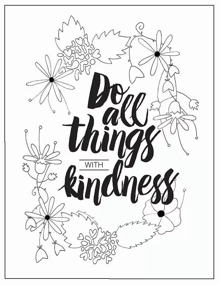 Do All Things With Kindness