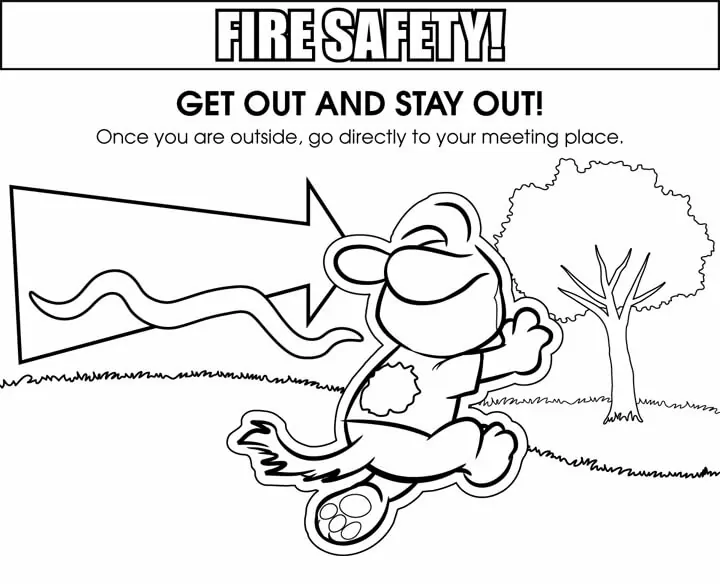 Get Out and Stay Out Fire Safety