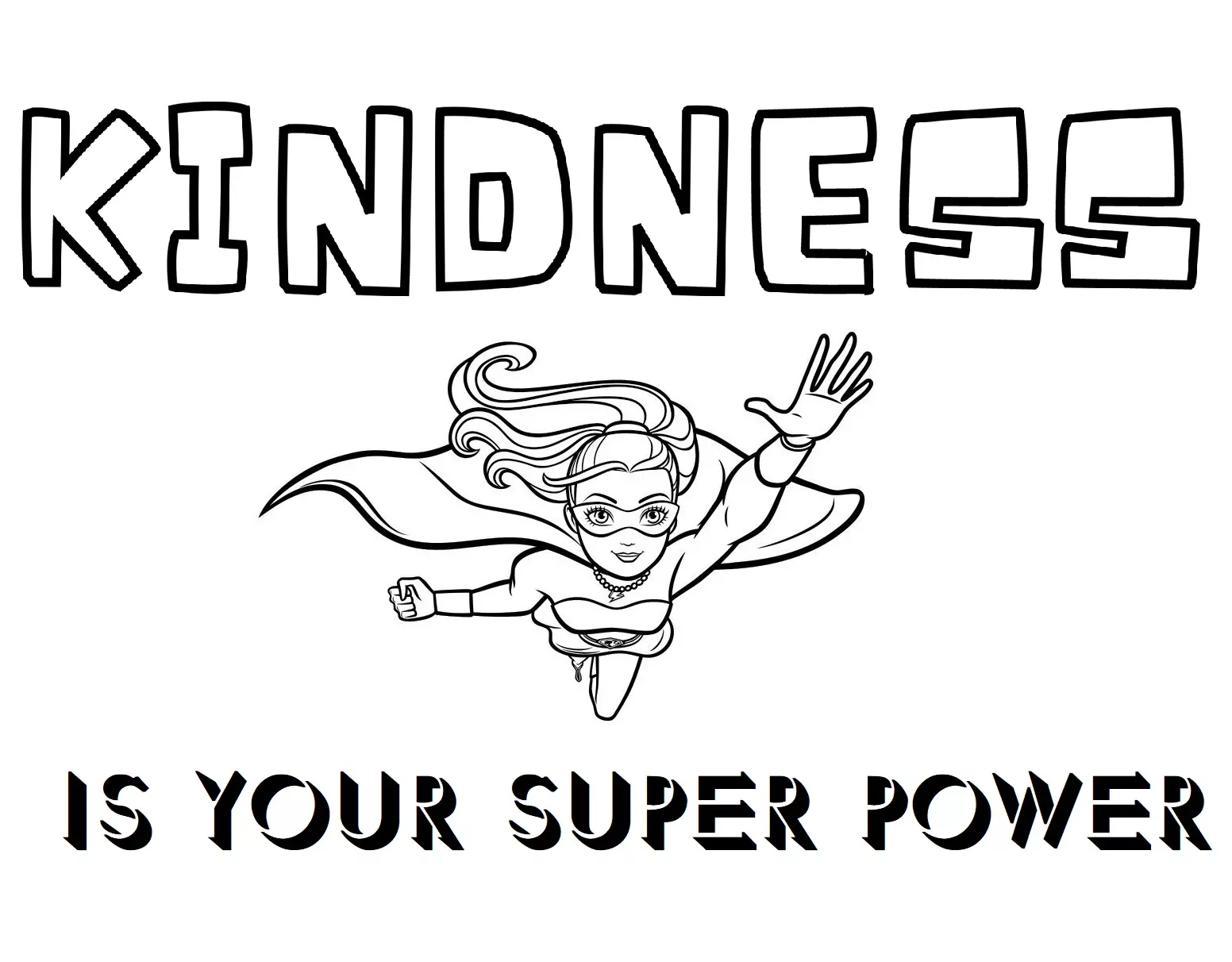 Kindness is Your Super Power