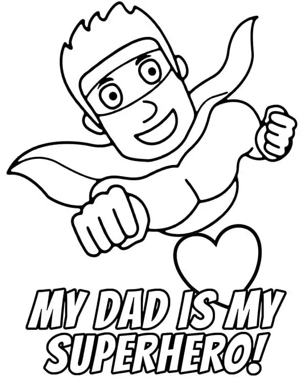My Dad is My Superhero