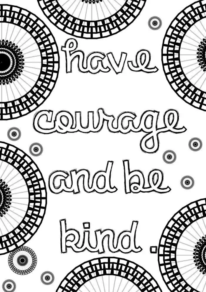Printable Have Courage and Be Kind